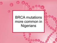 BRCA mutations common in Nigerians