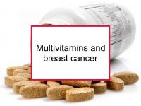 Multivitamins and breast cancer