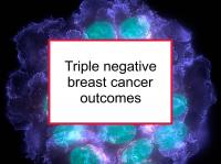 Triple negative breast cancer outcomes