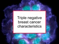 Triple negative breast cancer characteristics