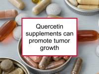 Quercetin supplements can promote tumor growth