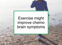 Exercise might improve chemo brain symptoms