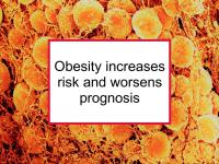 Obesity increases BC risk and worsens prognosis
