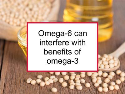 High Omega 6 In Cooking Oils Interferes With Vegetable Omega 3