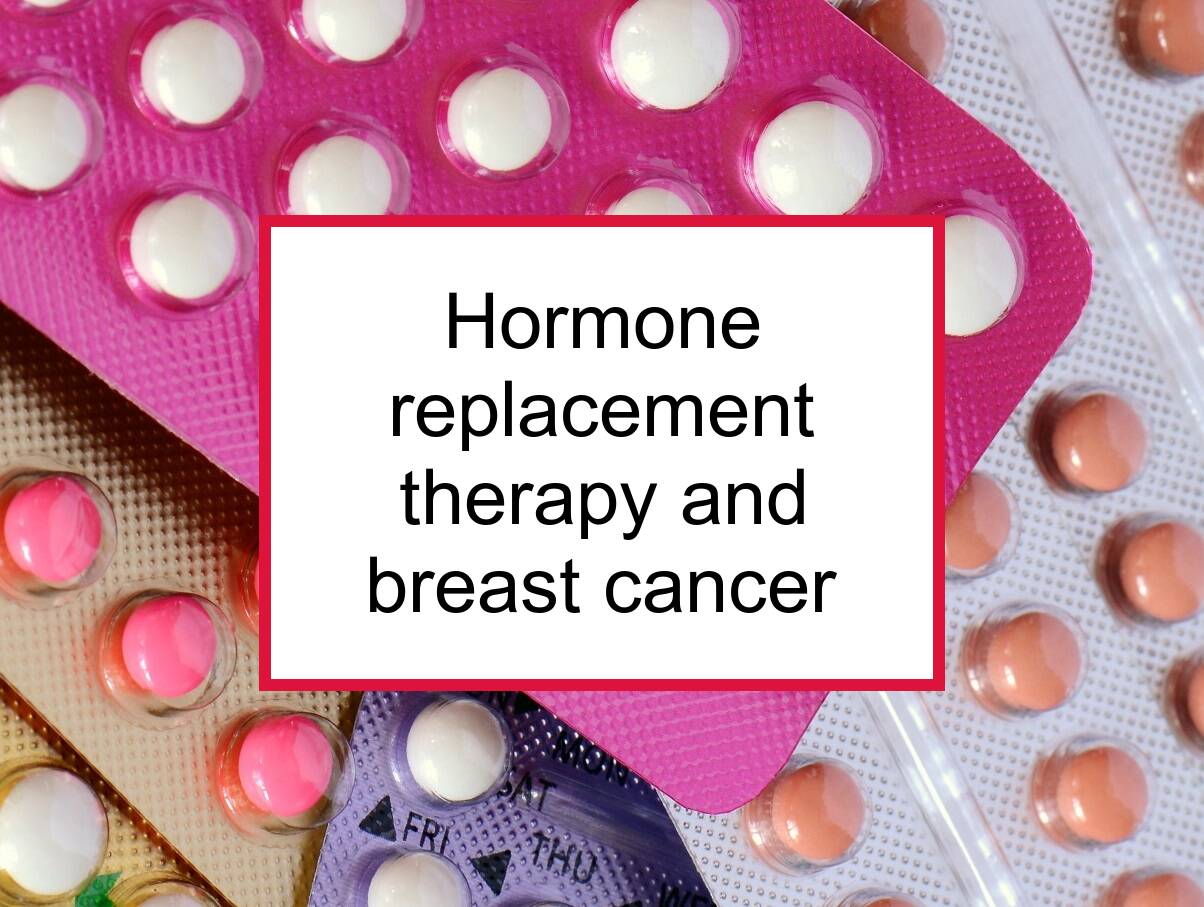 Hormone Replacement Therapy HRT And Breast Cancer Food for