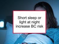 Short sleep or light at night increases risk