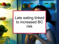 Late eating linked to increased BC risk