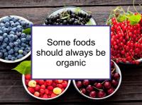 Some foods should always be organic