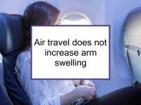 Air travel does not increase arm swelling