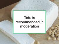 Tofu is recommended in moderation