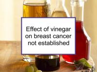 Effect of vinegar on breast cancer not established