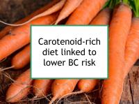 Carotenoid-rich diet linked to lower BC risk
