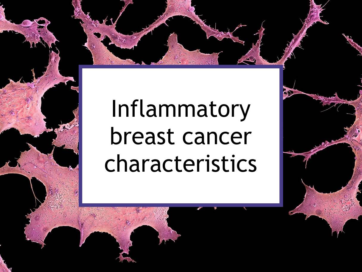 Inflammatory Breast Cancer Characteristics
