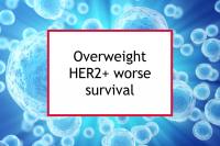Overweight HER2+ linked to worse survival